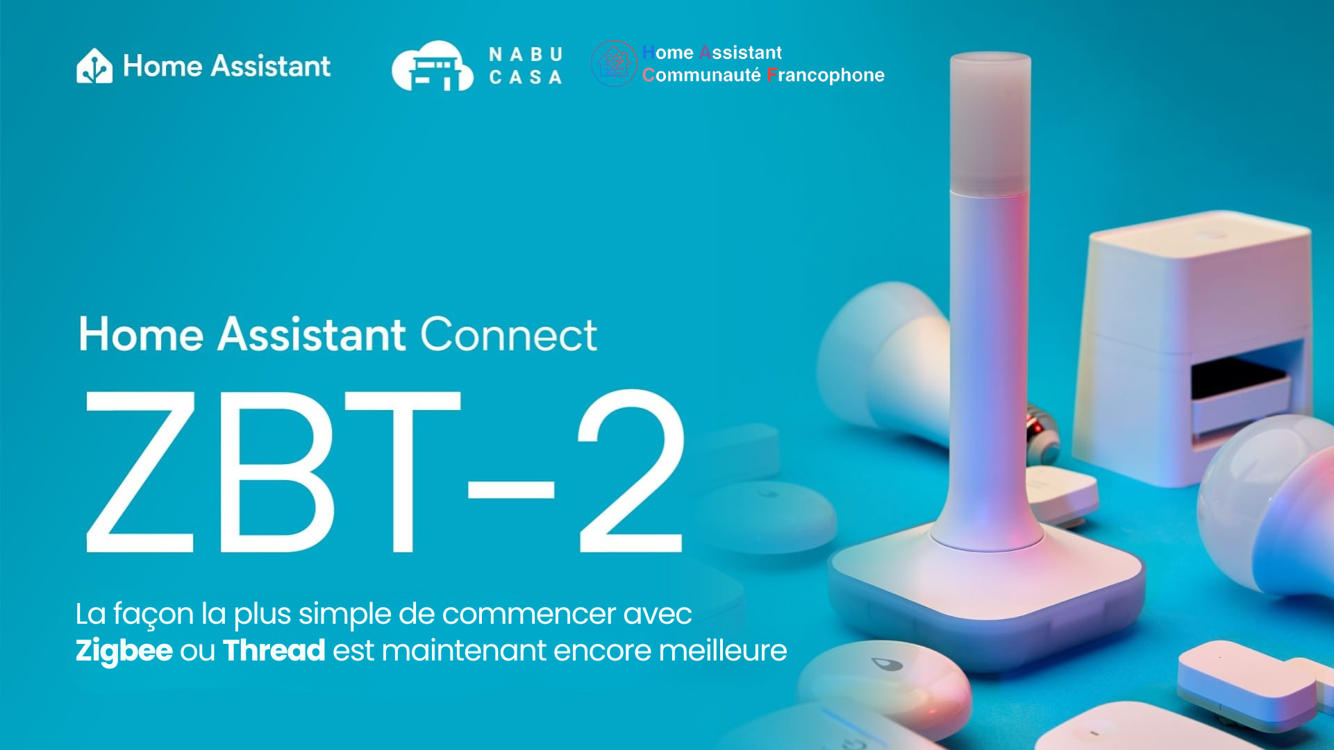 Home Assistant Connect ZBT‑2 : la clé qui simplifie tout