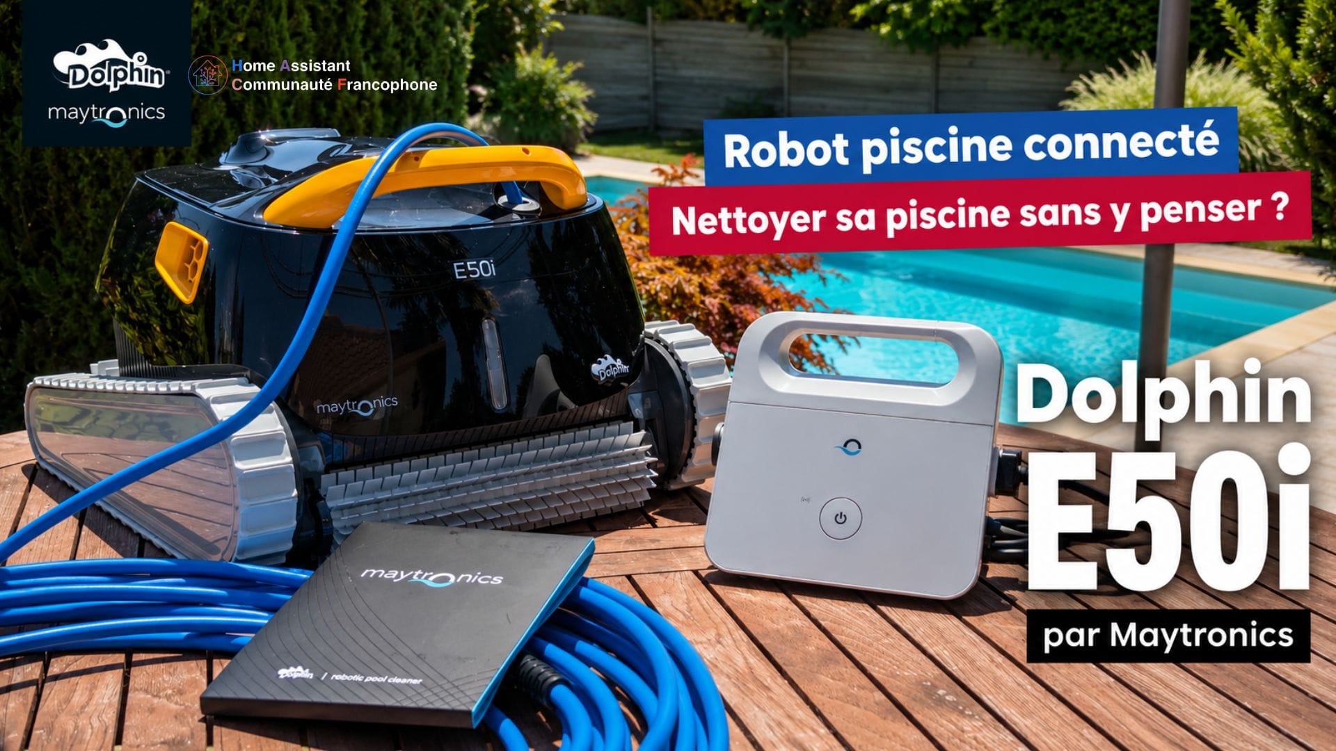 Test du Dolphin E50i – Robot nettoyeur piscine